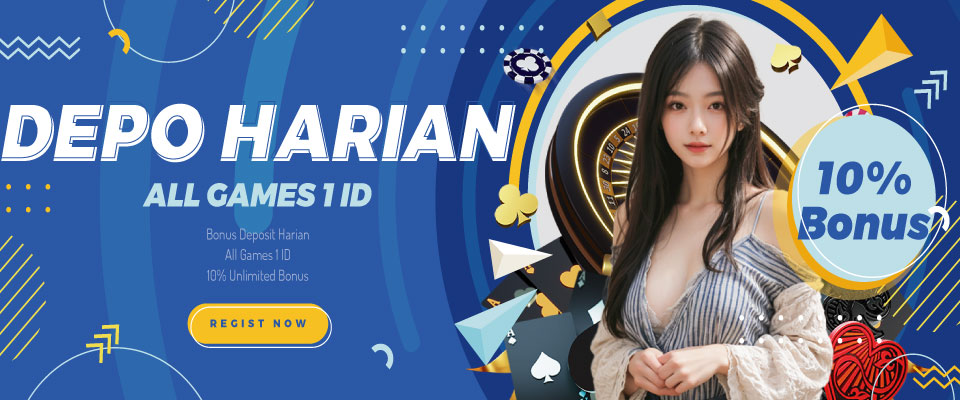 PROMO BONUS DEPOSIT HARIAN 10% - NEXTSLOT777